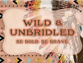Wild and Unbridled